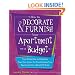 How to Decorate and Furnish Your Apartment on a Budget: From Budgeting to Shopping, Your Idea Source for Transforming Your Apartment into a Beautiful Home
