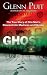 Ghost: The True Story of One Man's Descent into Madness and Murder Thumbnail