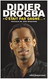 Didier Drogba (French Edition)