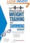 The Ultimate Guide To Weight Training For Swimming