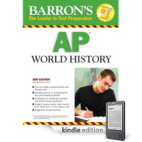 Barron's AP World History, Third Edition (Barron's How to Prepare for the AP World History Advanced Placement Examination)