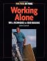Working Alone: Tips & Techniques for Solo Building
