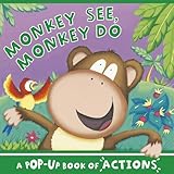 Monkey see, monkey do