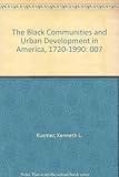 Black communities and urban development in America 1720-1990