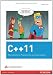 C++11: Der Leitfaden für Programmierer zum neuen Standard