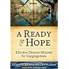 A Ready Hope: Effective Disaster Ministry for Congregations