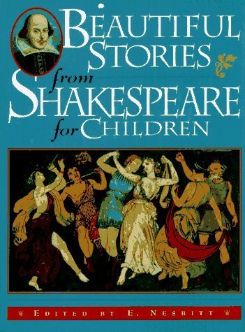 Beautiful Stories from Shakespeare for Children: Being a Choice Collection from the World's Greatest Classic Writer Wm. Shakespeare by Shakespeare, William (February 1, 1997) Hardcover