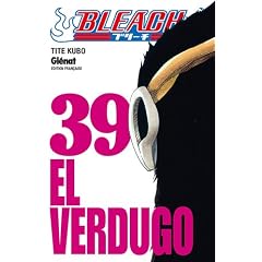 Bleach, Tome 39 : El Verdugo