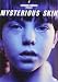 Mysterious Skin