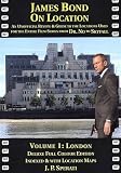 James Bond on location : an unofficial review & guide to the locations used for the entire film series from Dr. No to Skyfall