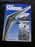 Starting soaring : a guide for the new hang-glider pilot