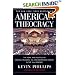 American Theocracy: The Peril and Politics of Radical Religion, Oil, and Borrowed Money in the 21stCentury
