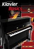 Produkt-Bild: Klavier Basics - alle Grundlagen f&uuml;r den Klavieranf&auml;nger mit vielen St&uuml;cken von Klassik bis Jazz: Der ideale Einstieg f&uuml;r Kinder und Erwachsene!