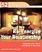 Re-Energize Your Relationship: Reignite the Spark and Keep It Burning (52 Brilliant Ideas)