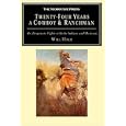Twenty-Four Years a Cowboy and Ranchman in Southern Texas and Old Mexico: Or, Desperate Fights with the Indians and Mexicans