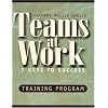 Teams At Work: 7 Keys to Success Training Program (A Leaders Guide)