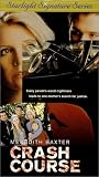 Crash Course [VHS]