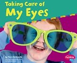 Taking Care Of My Eyes