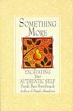 Something More: Excavating Your Authentic Self (Thorndike Press Large Print Nonfiction Series)