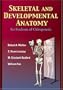 Skeletal and Developmental Anatomy, Second Edition