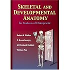 Skeletal and Developmental Anatomy, Second Edition by  Robert A. Walker, C. Owen Lovejoy, M. Elizabeth Bedford, and William Yee