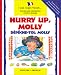 Hurry Up, Molly Depeche-Toi, Molly (I Can Read Series)