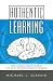 Book Authentic Learning: How Learning about the Brain Can Shape the Development of Students