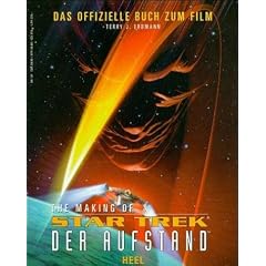 The Making of Star Trek: Der Aufstand. Das offizielle Buch zum Film