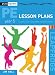 PE Lesson Plans - Year 5 Complete Teaching Programme: Photocopiable Gymnastic Activities, Dance, Games (Leapfrogs): Photocopiable Gymnastic Activities, Dance, Games (Leapfrogs)