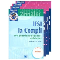 Pack "Entr�e libre en IFSI" : L'Int�grale du concours IFSI - La Culture g�n�rale du concours IFSI : M�thodologie - Pr�paration m�thodique aux tests psychotechniques - L'Oral du concours IFSI