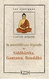 Merveilleuse L�gende de Siddharta