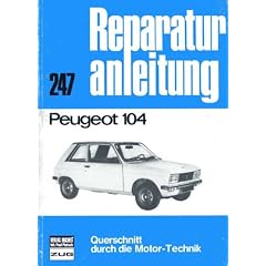 Peugeot 104 Reparaturanleitung Bucheli Nr. 247