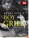 Bobby Flay's Boy Meets Grill: With More Than 125 Bold New Recipes