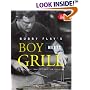 Bobby Flay's Boy Meets Grill: With More Than 125 Bold New Recipes