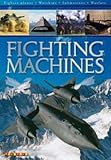 Fighting machines
