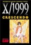 X/1999, Vol. 8: Crescendo