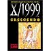 X/1999, Vol. 8: Crescendo
