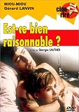 Est-ce bien raisonnable ?