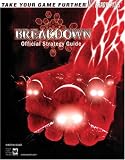 Breakdown(tm) Official Strategy Guide (Official Strategy Guides (Bradygames))