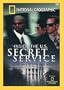 National Geographic: Inside the U.S. Secret Service