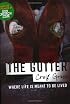 The Gutter: Where Life is Meant to be Lived
