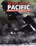 World War II: Pacific (Chronicle of Americas Wars)