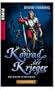 Konrad der Krieger: Drei Romane