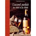 L'Accord parfait des vins et des mets