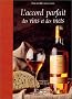 L'Accord parfait des vins et des mets