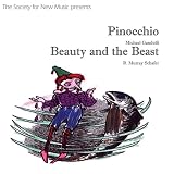 Society for New Music presents Pinocchio & Beauty and the Beast