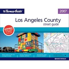Thomas Guide 2007 Los Angeles County Street Guide and Directory (Thomas Guide Los Angeles County Street Guide & Directory)