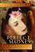 Perfect Madness: From Awakening to Enlightnment