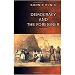 Democracy and the Foreigner book cover