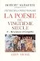 Histoire de la po�sie fran�aise, volume 6-2 : La Po�sie du XXe si�cle : R�volutions et conqu�tes